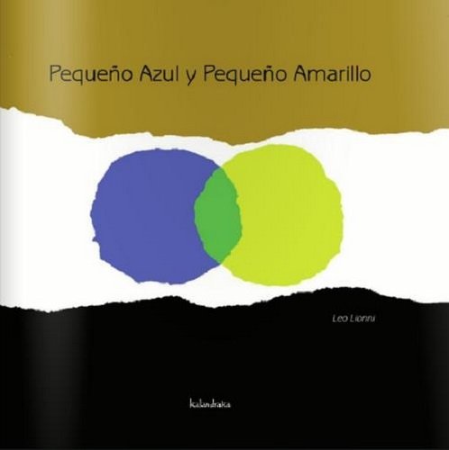 Lectura infantil Pequeño Azul y Pequeño Amarillo, de Leo Lionni